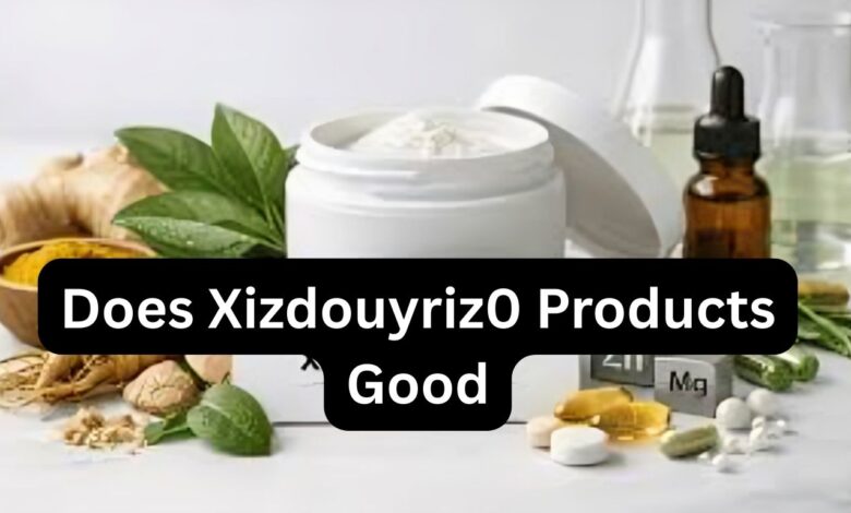Does Xizdouyriz0 Products Good