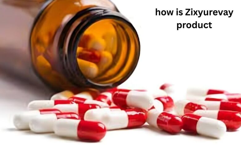 How Is Zixyurevay Product