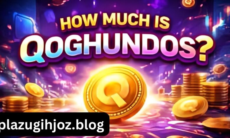 How Much Is Qoghundos